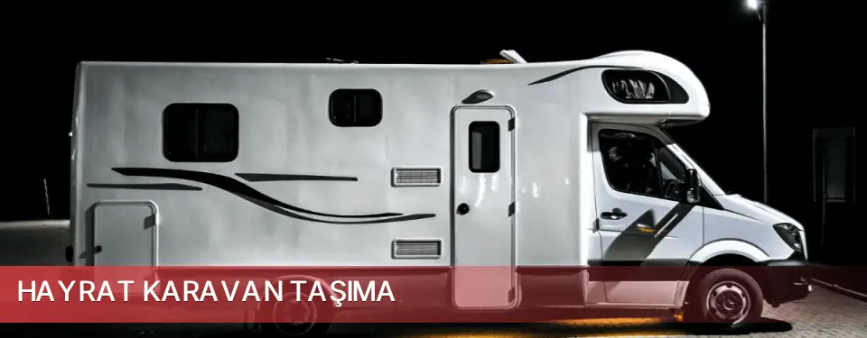 Hayrat İlçemi Karavan Taşıma