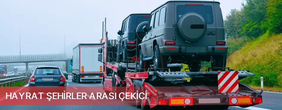 Hayrat İlçemi Şehirler Arası Çekici